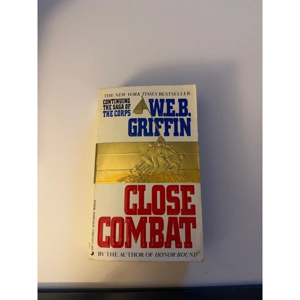 Close Combat Novel By W.E.B. Griffin